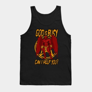 God Is Busy Can I Help You Tank Top